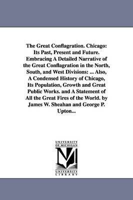 The Great Conflagration. Chicago 1