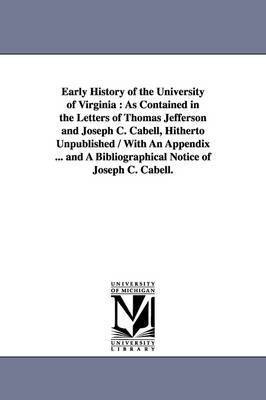 bokomslag Early History of the University of Virginia