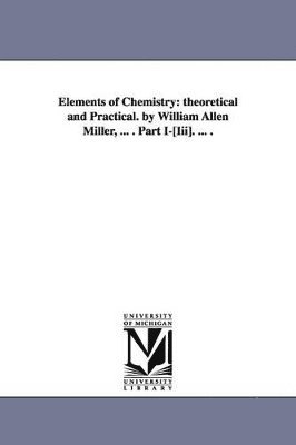 bokomslag Elements of Chemistry