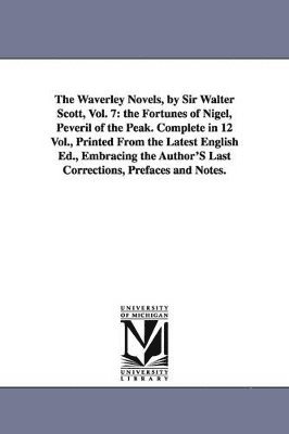 bokomslag The Waverley Novels, by Sir Walter Scott, Vol. 7