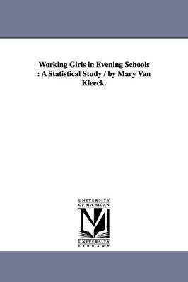 Working Girls in Evening Schools 1
