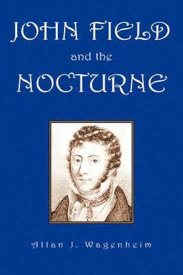 John Field and the Nocturne 1