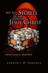 bokomslag Best Kept Secrets of the Gospel of Jesus Christ