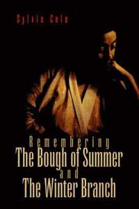 bokomslag Remembering the Bough of Summer and the Winter Branch