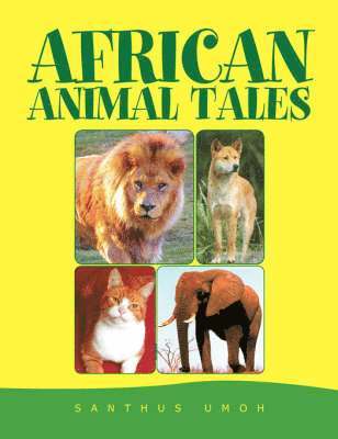 bokomslag African Animal Tales