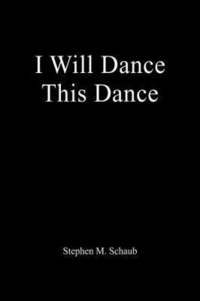 bokomslag I Will Dance This Dance