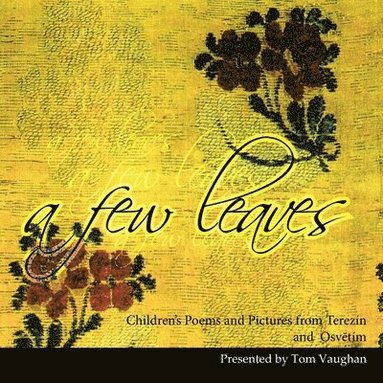 Tom Vaughan - Few Leaves, Häftad