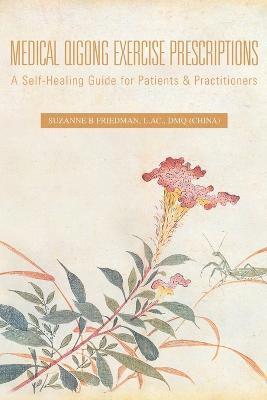 bokomslag Medical Qigong Exercise Prescriptions