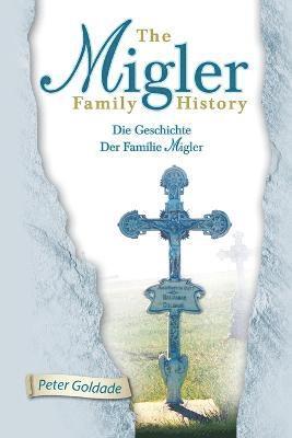 bokomslag Migler Family History