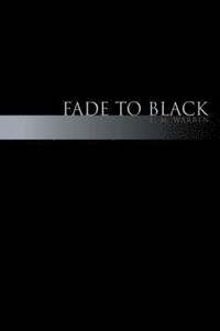 bokomslag Fade to Black