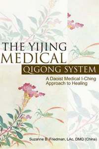 bokomslag The Yijing Medical Qigong System