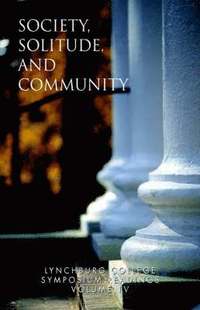 bokomslag Lynchburg College Symposium Readings Third Edition 2005 Volume IV