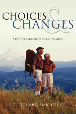 bokomslag Choices & Changes