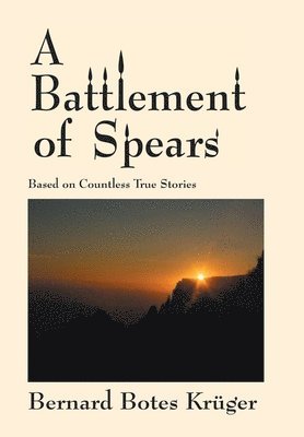 A Battlement of Spears 1