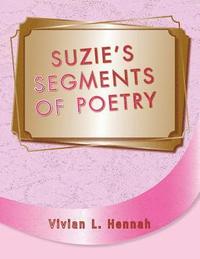 bokomslag Suzie Segment of Poetry