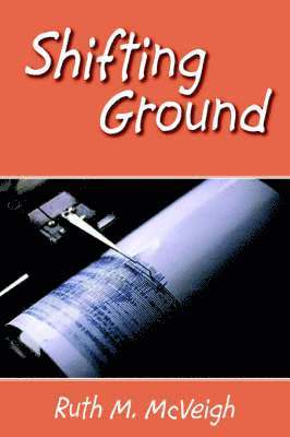 Shifting Ground 1