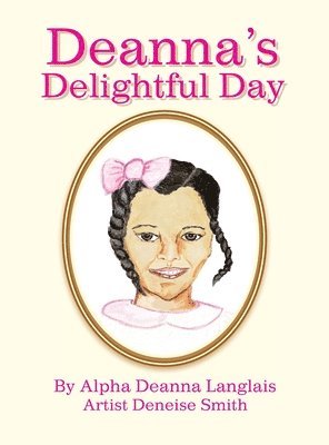 bokomslag Deanna's Delightful Day