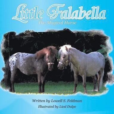 bokomslag Little Falabella the Magical Horse