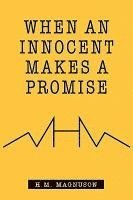 When an Innocent Makes a Promise 1