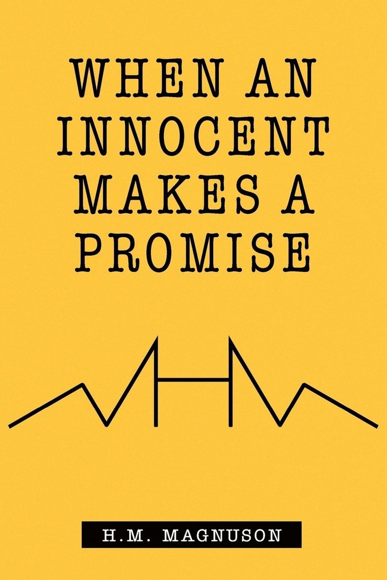 When an Innocent Makes a Promise 1