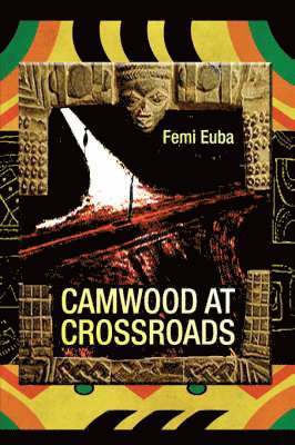 bokomslag Camwood at Crossroads