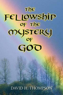 bokomslag Fellowship of the Mystery of God
