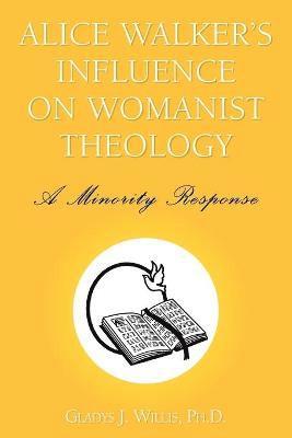 bokomslag Alice Walker's Influence on Womanist Theology