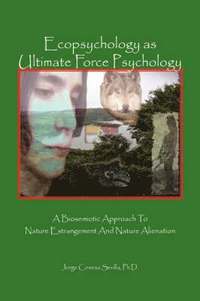 bokomslag Ecopsychology as Ultimate Force Psychology