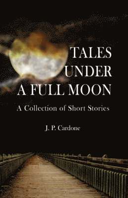 bokomslag Tales Under A Full Moon