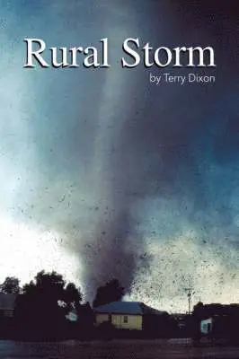Terry Dixon - Rural Storm, Häftad. Tillgänglighet: Tillfälligt slut