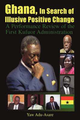 Ghana, in Search of Illusive Positive Change 1