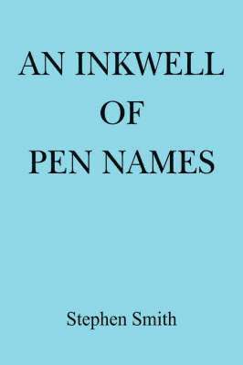 An Inkwell of Pen Names 1