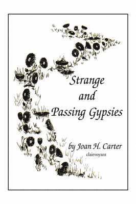 Strange and Passing Gypsies 1