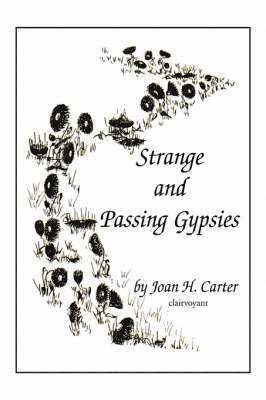 Strange and Passing Gypsies