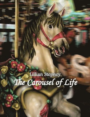 bokomslag Carousel of Life