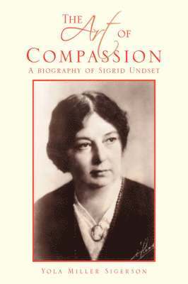 Yola Miller Sigerson - Art of Compassion, Häftad