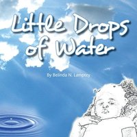 bokomslag Little Drops of Water