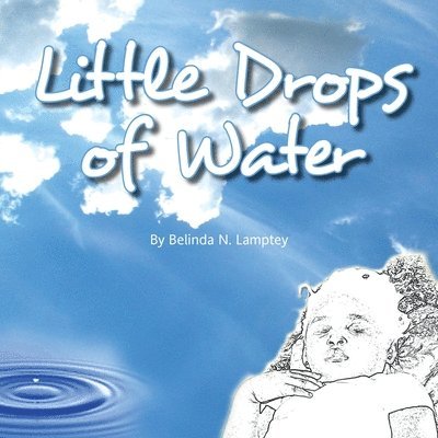 Little Drops of Water 1