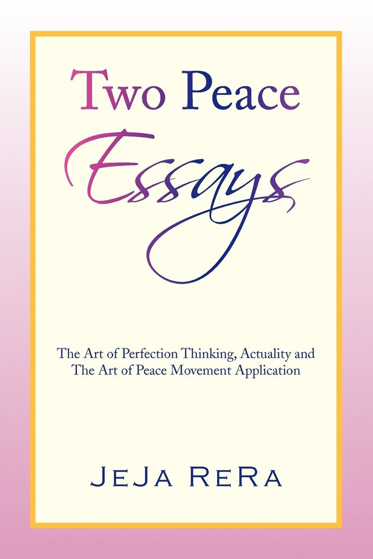 Two Peace Essays 1