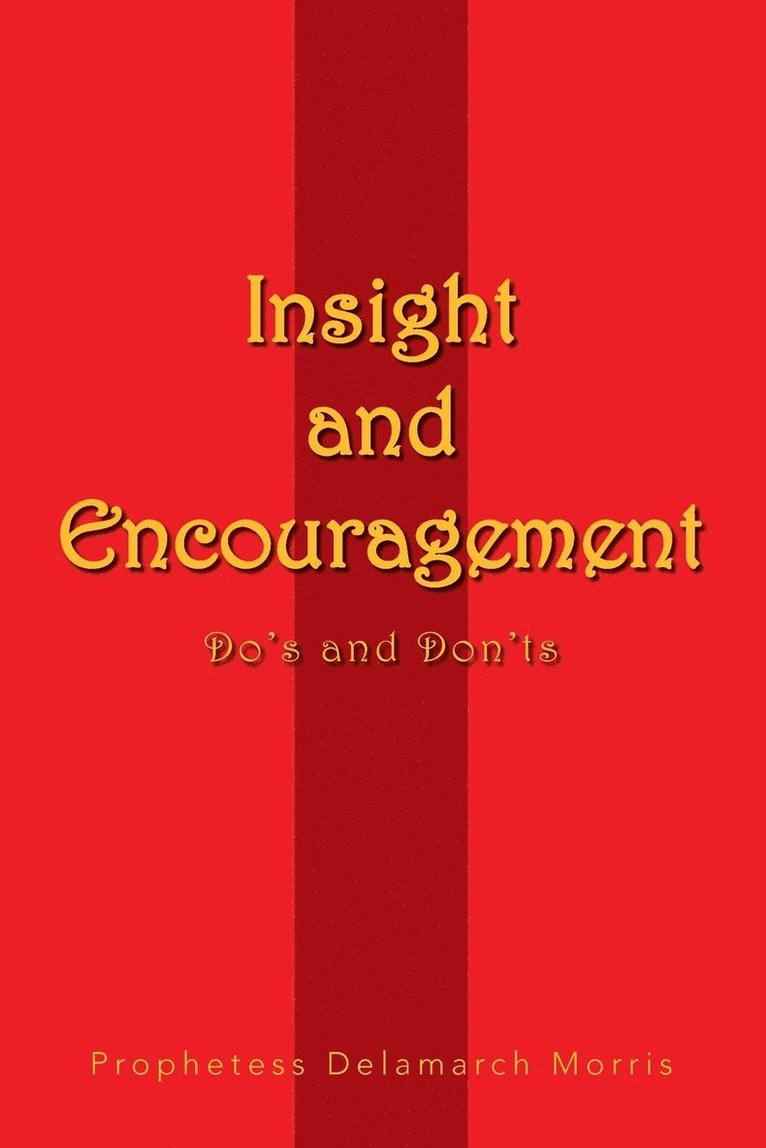 Insight and Encouragement 1