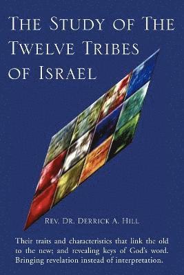 bokomslag The Study of the Twelve Tribes of Israel