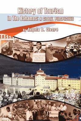 bokomslag History of Tourism in the Bahamas