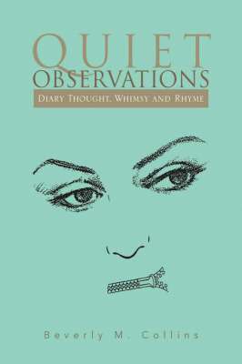 Beverly M Collins, Beverly M. Collins - Quiet Observations, Häftad