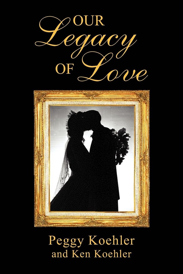 Our Legacy of Love