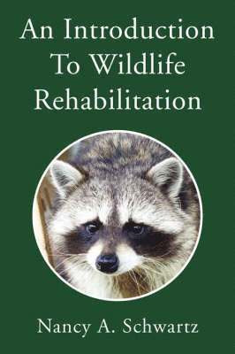 Introduction to Wildlife Rehabilitation 1