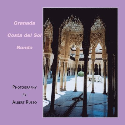 Granada, Costa Del Sol & Ronda 1