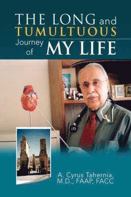 bokomslag Long and Tumultuous Journey of My Life