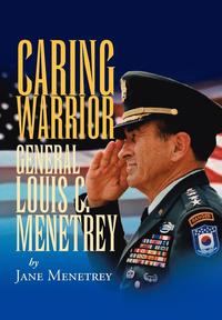 bokomslag Caring Warrior Gen. Louis Menetrey
