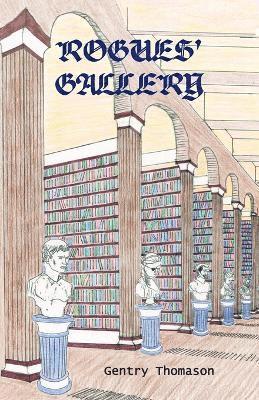 Gentry Thomason - Rogues' Gallery, Häftad