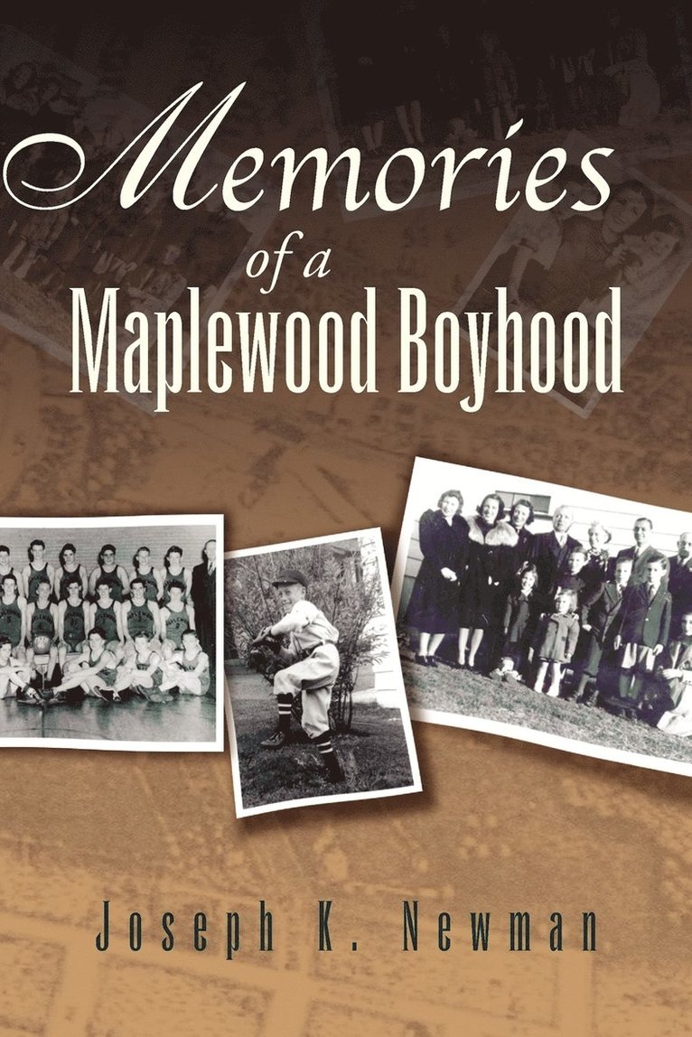 Memories of a Maplewood Boyhood 1